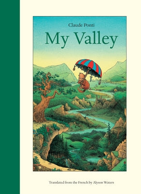 My Valley by Ponti, Claude