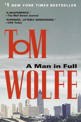 A Man in Full by Wolfe, Tom