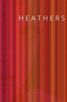 Heathers by Middlemass, Lucy