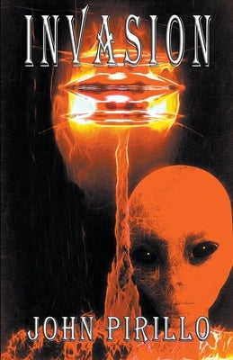 Invasion by Pirillo, John