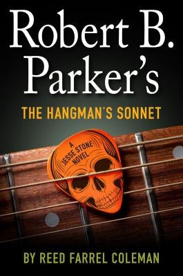 Robert B. Parker's the Hangman's Sonnet by Coleman, Reed Farrel