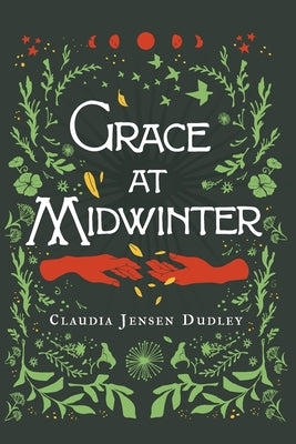 Grace at Midwinter by Jensen Dudley, Claudia