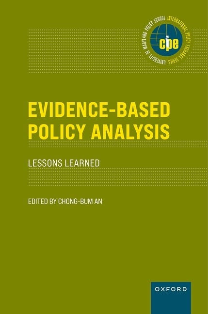 Evidence-Based Policy Analysis: Lessons Learned by An, Chong-Bum An