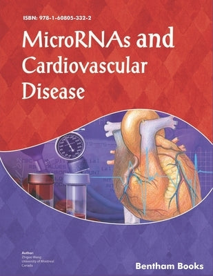 MicroRNAs and Cardiovascular Disease by Wang, Zhiguo