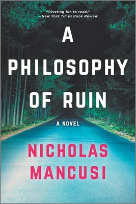 A Philosophy of Ruin by Mancusi, Nicholas