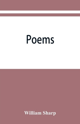 Poems by Sharp, William