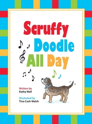 Scruffy Doodle All Day by Wall, Kathy