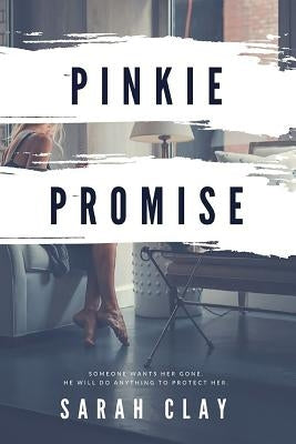 Pinkie Promise by Clay, Sarah