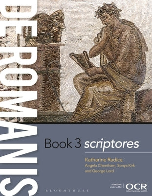 de Romanis Book 3: Scriptores by Radice, Katharine