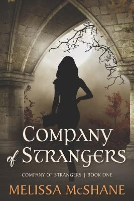 Company of Strangers by McShane, Melissa