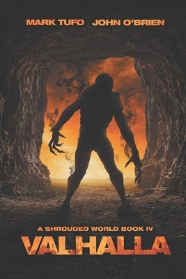 A Shrouded World 4: Valhalla: A Jack Walker and Michael Talbot Adventure by O'Brien, John