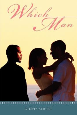 Which Man by Albert, Ginny A.