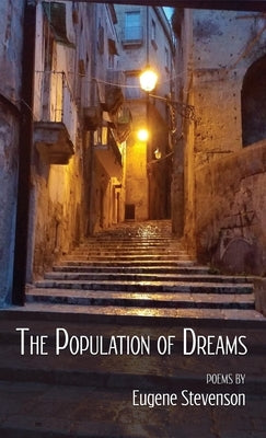 The Population of Dreams by Stevenson, Eugene