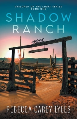 Shadow Ranch by Lyles, Rebecca Carey