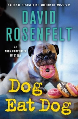 Dog Eat Dog by Rosenfelt, David