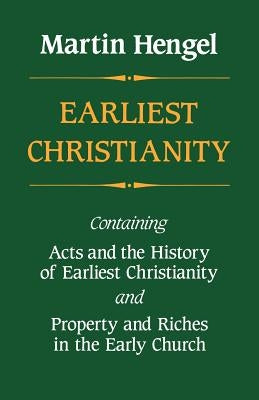 Earliest Christianity by Hengel, Martin