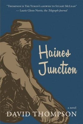 Haines Junction by Thompson, David