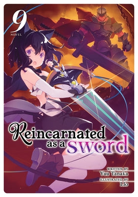 Reincarnated as a Sword (Light Novel) Vol. 9 by Tanaka, Yuu