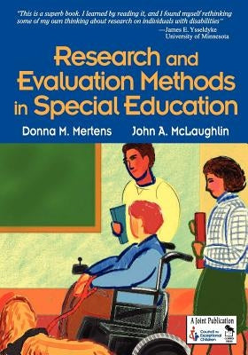 Research and Evaluation Methods in Special Education by Mertens, Donna M.