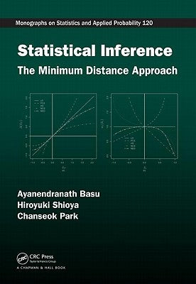 Statistical Inference: The Minimum Distance Approach by Basu, Ayanendranath