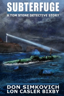 Subterfuge: A Tom Stone Detective Story by Simkovich, Don