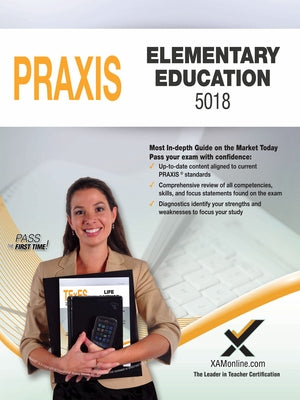 2017 Praxis Elementary Education: Content Knowledge (5018) by Wynne, Sharon A.