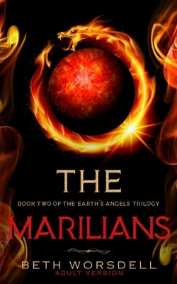 The Marilians: Adult version. Our Planet Dying, was just the beginning..... by Worsdell, Beth