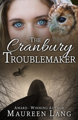 The Cranbury Troublemaker by Lang, Maureen