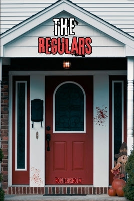 The Regulars by Chisholm, Hope