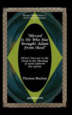 Blessed Is He Who Has Brought Adam from Sheol by Buchan, Thomas