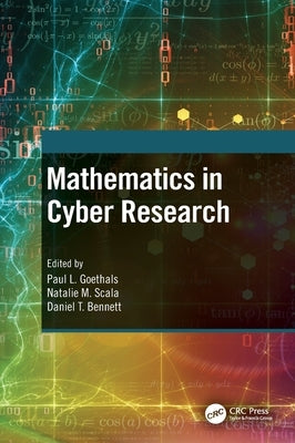 Mathematics in Cyber Research by Bennett, Daniel T.
