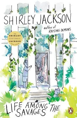 Life Among the Savages by Jackson, Shirley