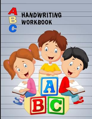 ABC Handwriting Workbook: Uppercase & Lowercase Writing Practice for Kids - Alphabet Blocks by Educational, Bigfoot