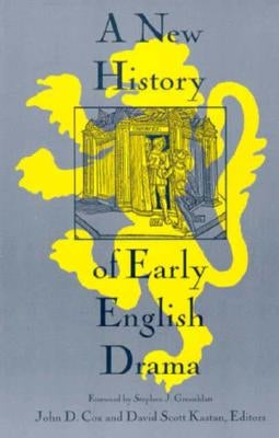 A New History of Early English Drama by Cox, John