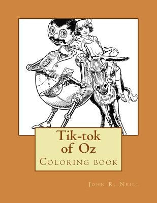 Tik-tok of Oz: Coloring book by Guido, Monica