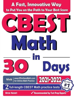 CBEST Math in 30 Days: The Most Effective CBEST Math Crash Course by Nazari, Reza