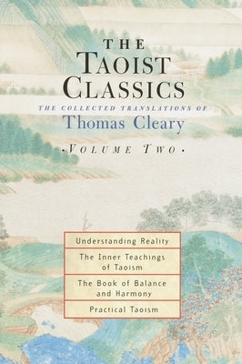 The Taoist Classics (Volume 2): The Collected Translations of Thomas Cleary by Cleary, Thomas