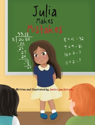 Julia Makes Mistakes by Estrada, Jamie Lynn