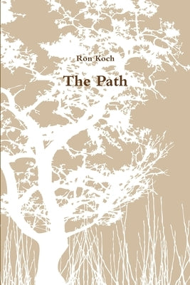 The Path by Koch, Ron