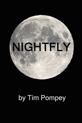 Nightfly by Pompey, Tim