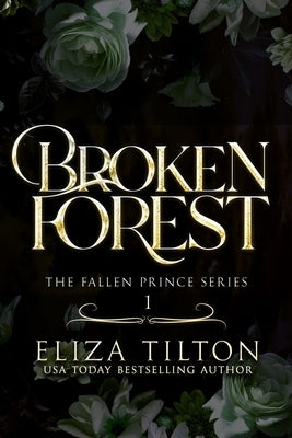 Broken Forest by Tilton, Eliza