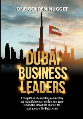 Dubai Business Leaders by Foster, Steven