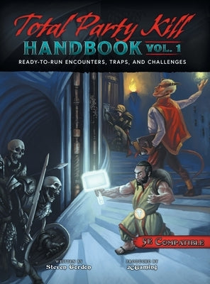 Total Party Kill Handbook, Vol. 1 by Gordon, Steven