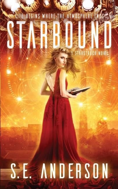 Starbound by Anderson, S. E.