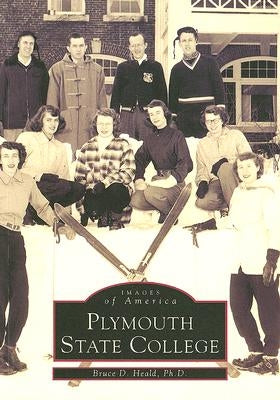 Plymouth State College by Heald, Bruce D.