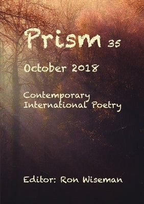 Prism 35 - October 2018 by Wiseman, Ronald