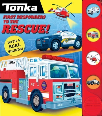Tonka: First Responders to the Rescue! by Baranowski, Grace