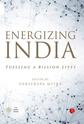 Energizing India by Mitra, Shreerupa