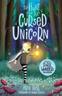 The Hunt for the Cursed Unicorn by Bell, Alex