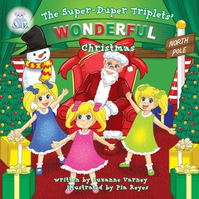 Wonderful Christmas: The Super-Duper Triplets by Varney, Suzanne
